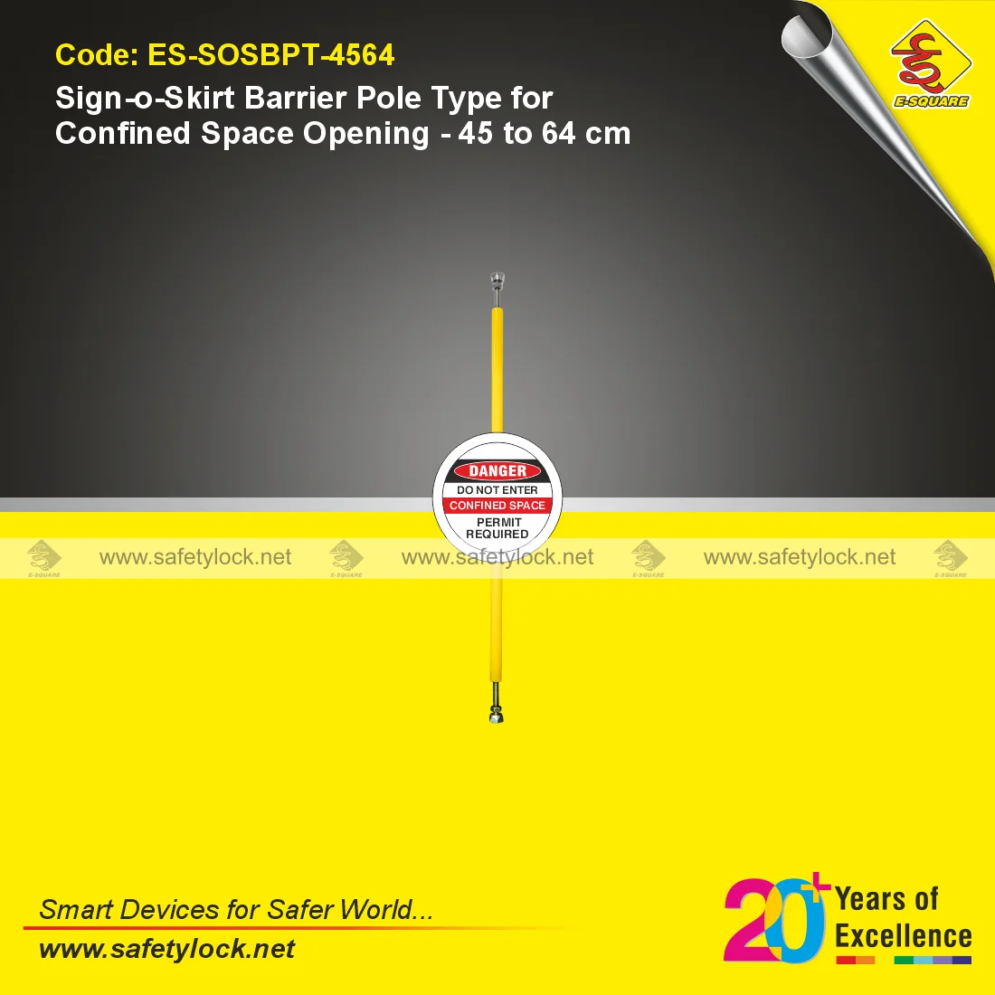 E-Square pole type barrier for confined space safety