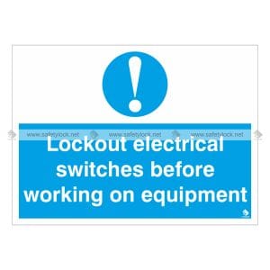 lockout electrical switches before working on equipment lockout label